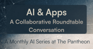 AI - Apps - A Collaborative Roundtable Conversation