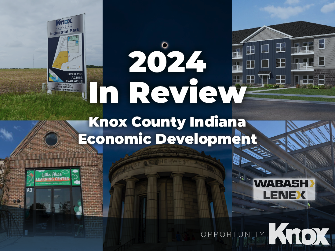Knox County Indiana Economic Development Year In Review -2024